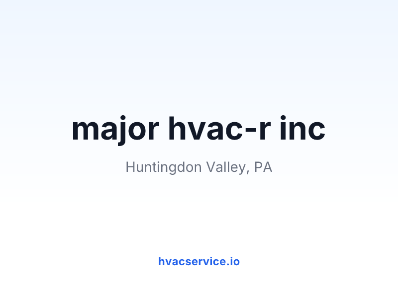 major hvac-r inc