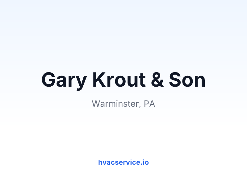 Gary Krout & Son