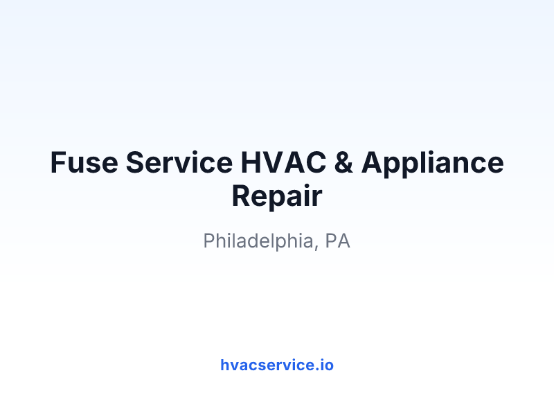 Fuse Service HVAC & Appliance Repair