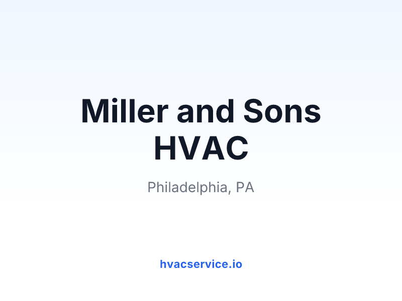Miller and Sons HVAC