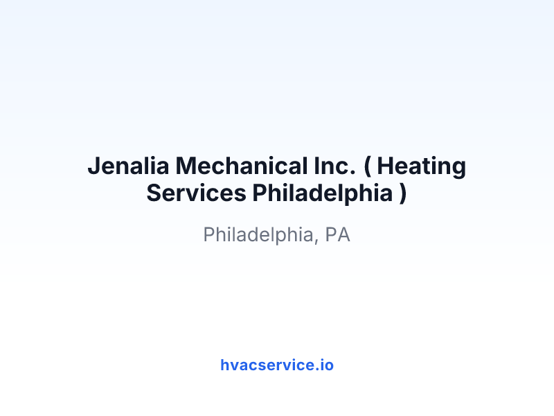 Jenalia Mechanical Inc. ( Heating Services Philadelphia )