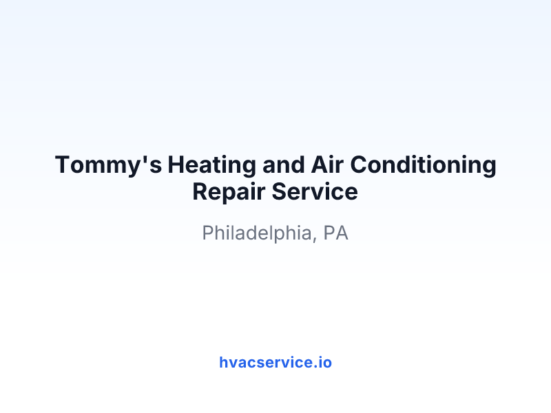 Tommy's Heating and Air Conditioning Repair Service