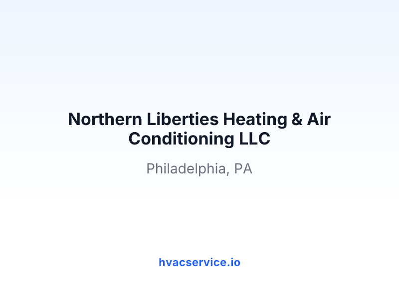 Northern Liberties Heating & Air Conditioning LLC
