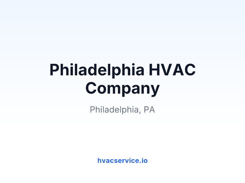 Philadelphia HVAC Company