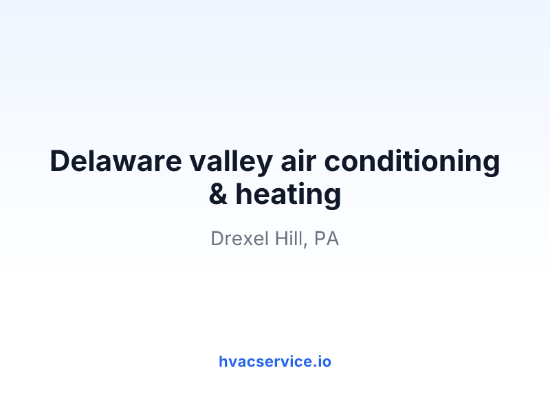 Delaware valley air conditioning & heating