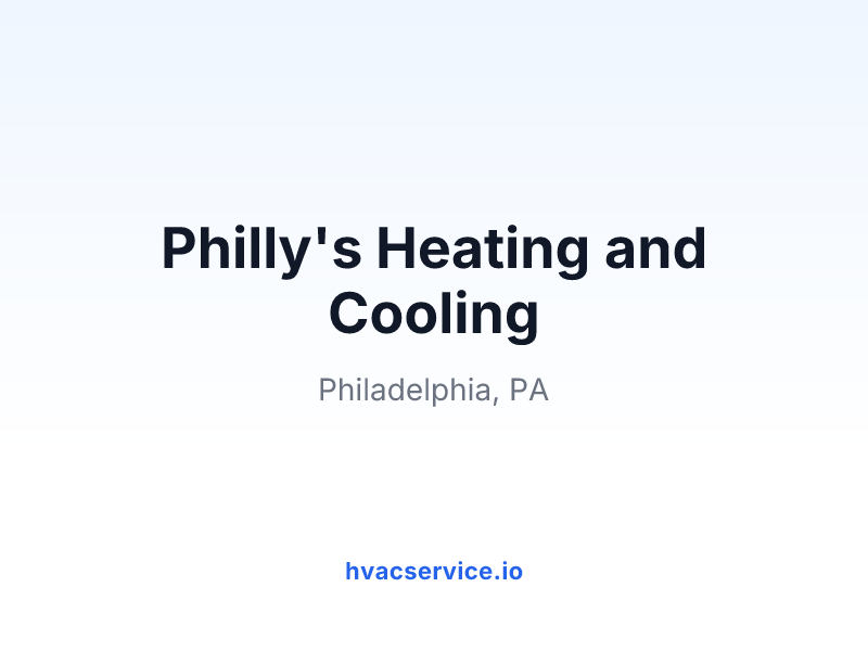 Philly's Heating and Cooling