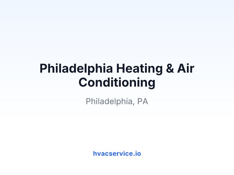 Philadelphia Heating & Air Conditioning