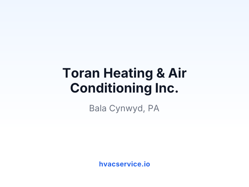 Toran Heating & Air Conditioning Inc.