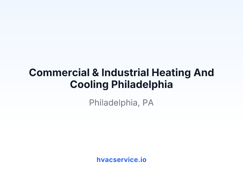 Commercial & Industrial Heating And Cooling Philadelphia