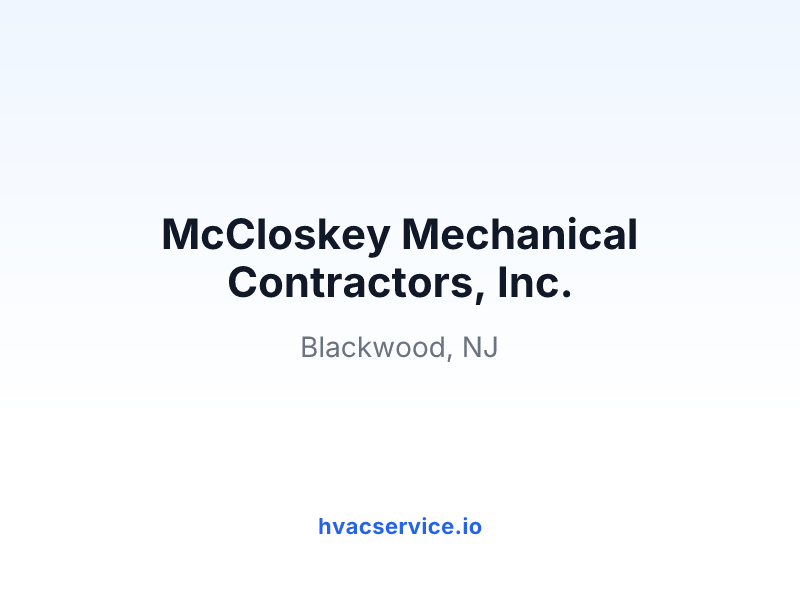 McCloskey Mechanical Contractors, Inc.
