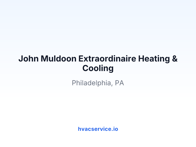 John Muldoon Extraordinaire Heating & Cooling