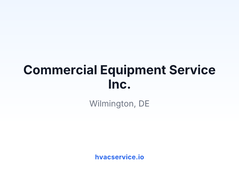 Commercial Equipment Service Inc.