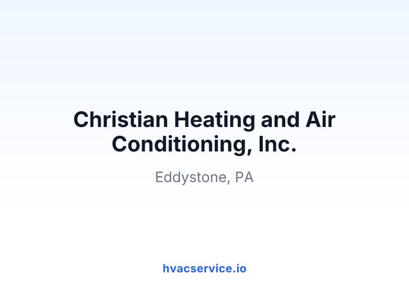 Christian Heating and Air Conditioning, Inc.