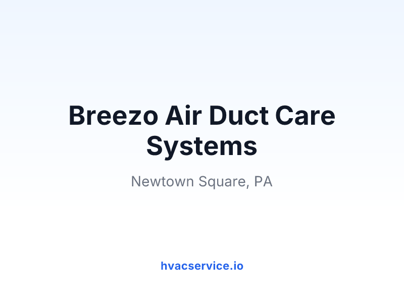 Breezo Air Duct Care Systems