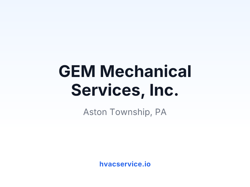 GEM Mechanical Services, Inc.