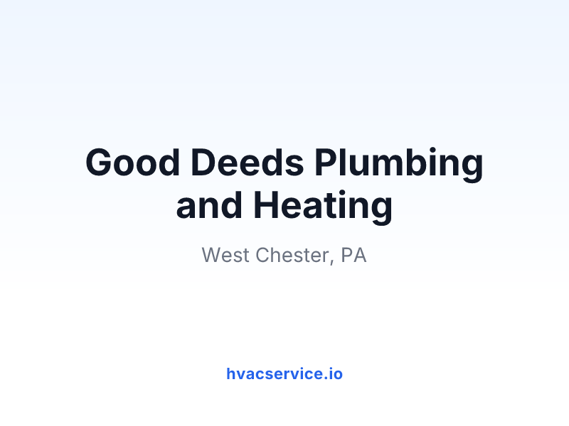 Good Deeds Plumbing and Heating