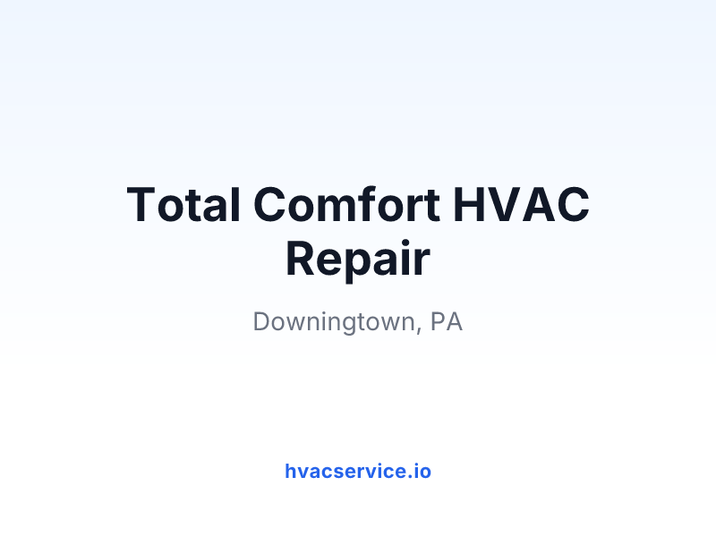 Total Comfort HVAC Repair