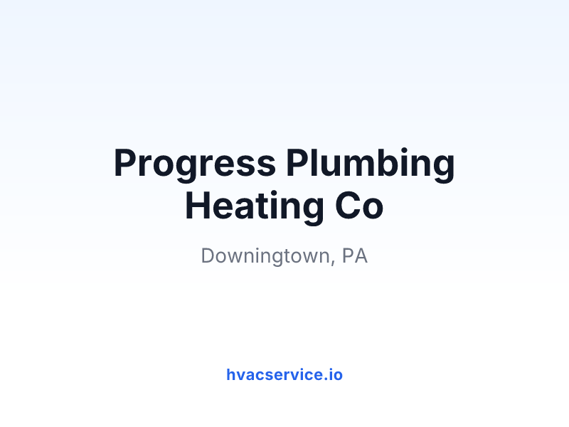 Progress Plumbing Heating Co
