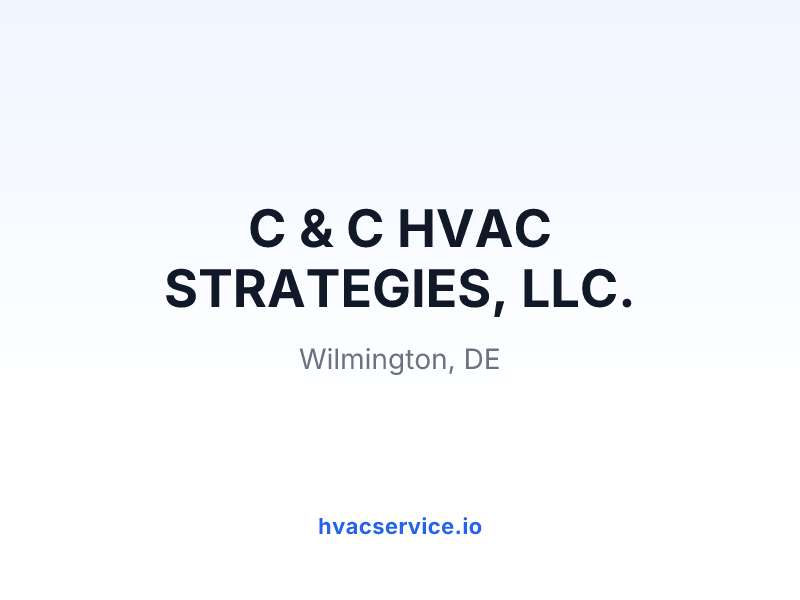 C & C HVAC STRATEGIES, LLC.