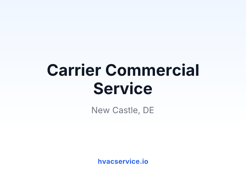 Carrier Commercial Service