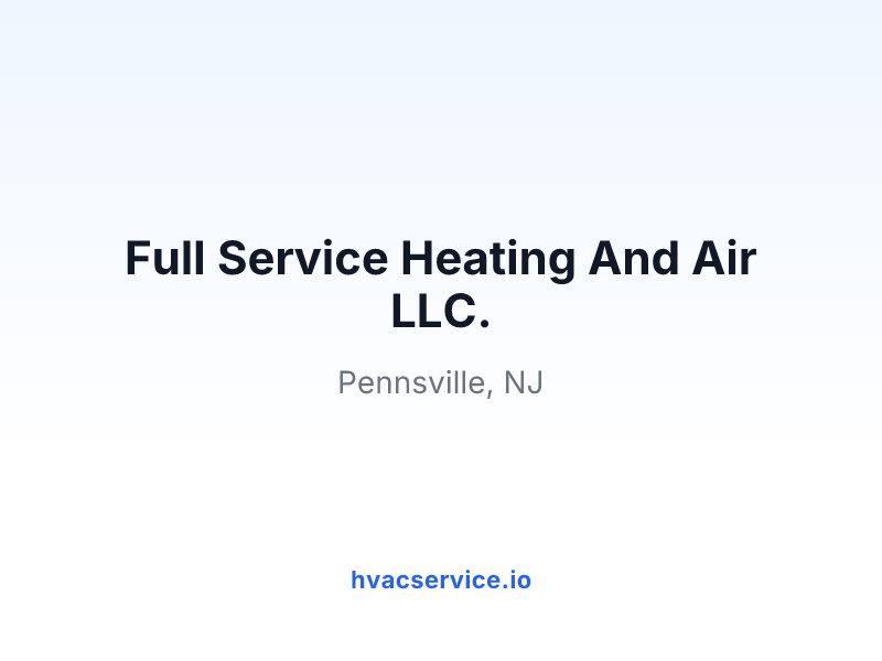Full Service Heating And Air LLC.