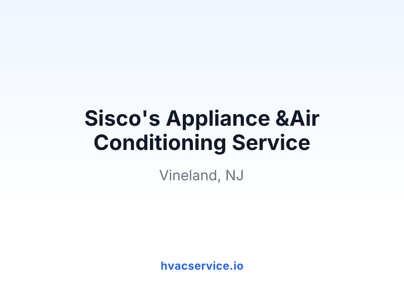Sisco's Appliance &Air Conditioning Service