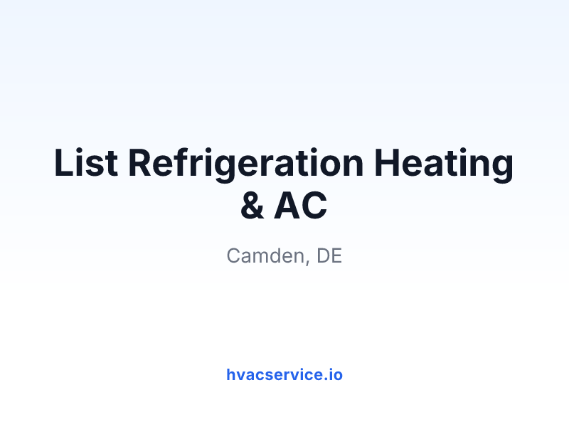 List Refrigeration Heating & AC