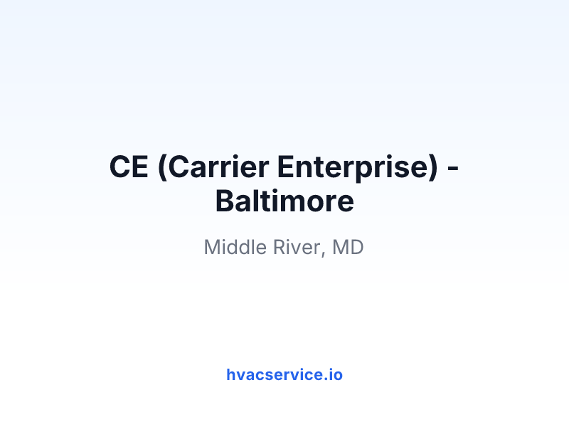 CE (Carrier Enterprise) - Baltimore