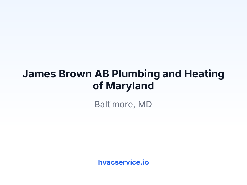 James Brown AB Plumbing and Heating of Maryland