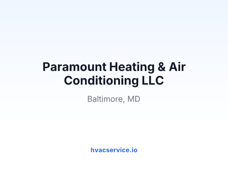 Paramount Heating & Air Conditioning LLC
