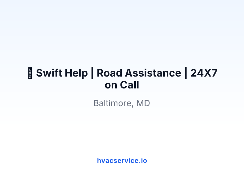 🚚 Swift Help | Road Assistance | 24X7 on Call