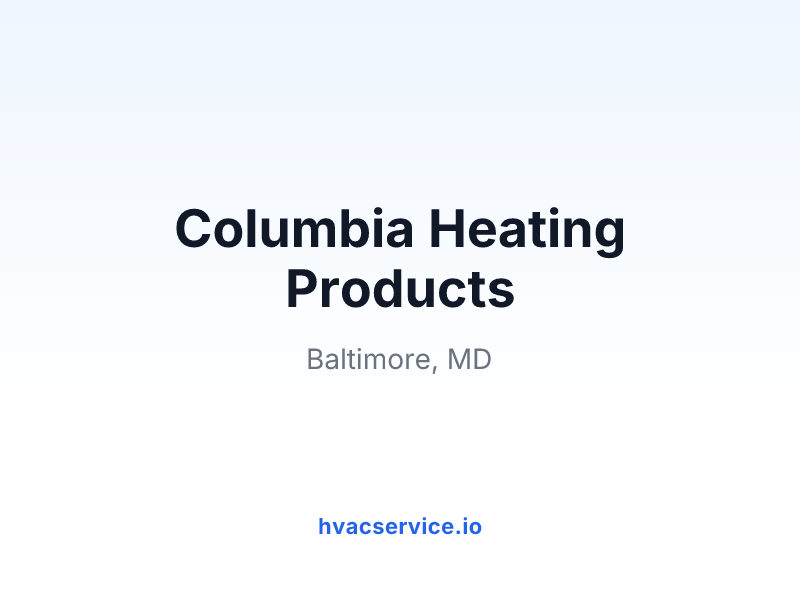 Columbia Heating Products