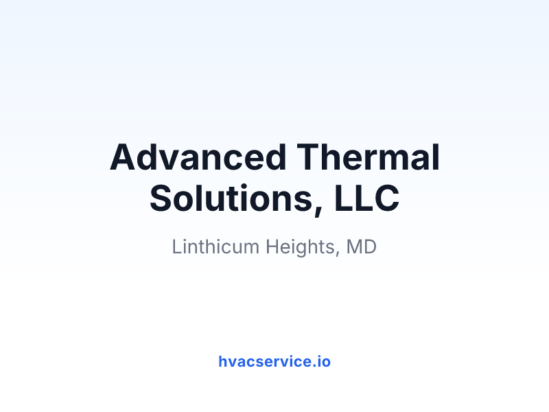 Advanced Thermal Solutions, LLC