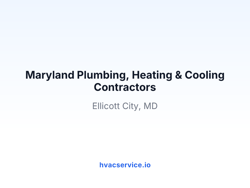 Maryland Plumbing, Heating & Cooling Contractors