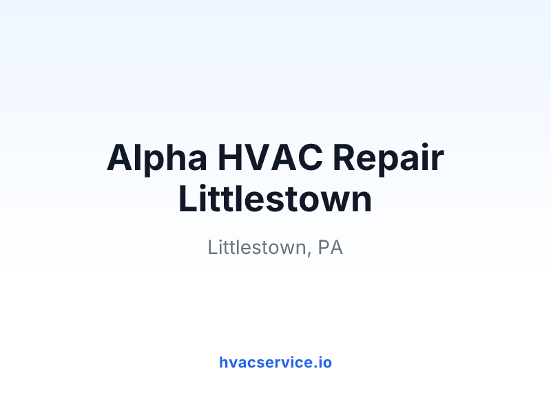 Alpha HVAC Repair Littlestown