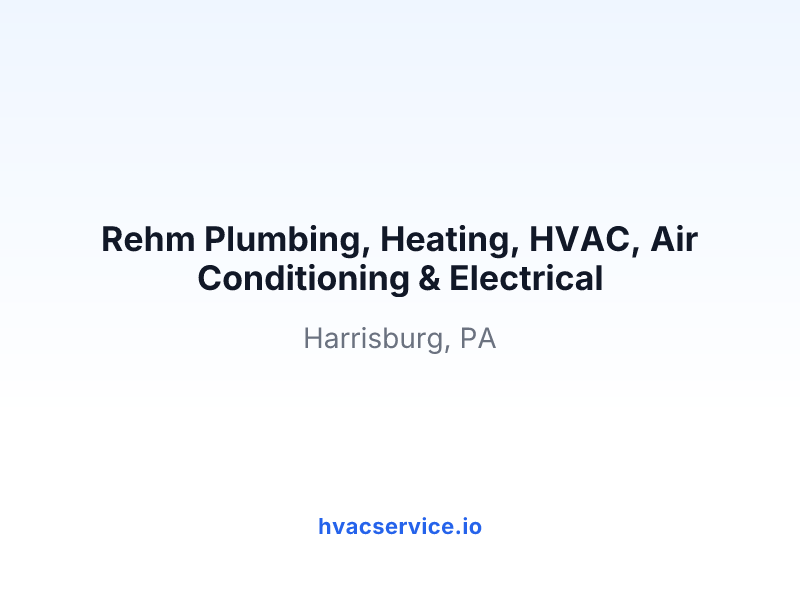 Rehm Plumbing, Heating, HVAC, Air Conditioning & Electrical