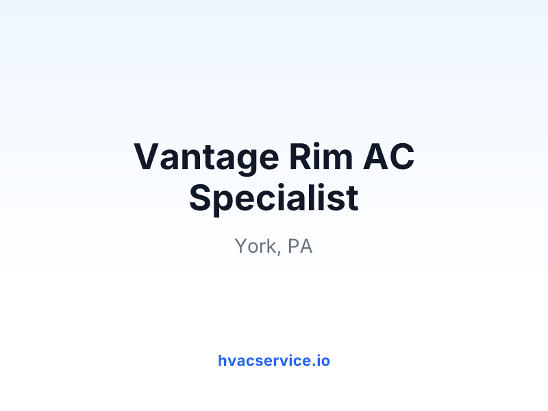 Vantage Rim AC Specialist
