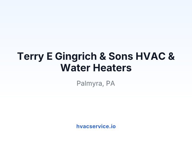 Terry E Gingrich & Sons HVAC & Water Heaters
