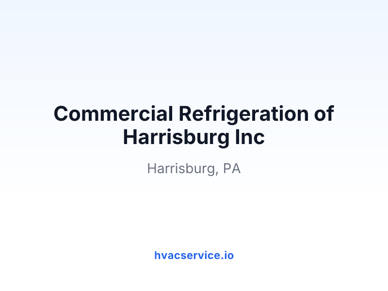 Commercial Refrigeration of Harrisburg Inc