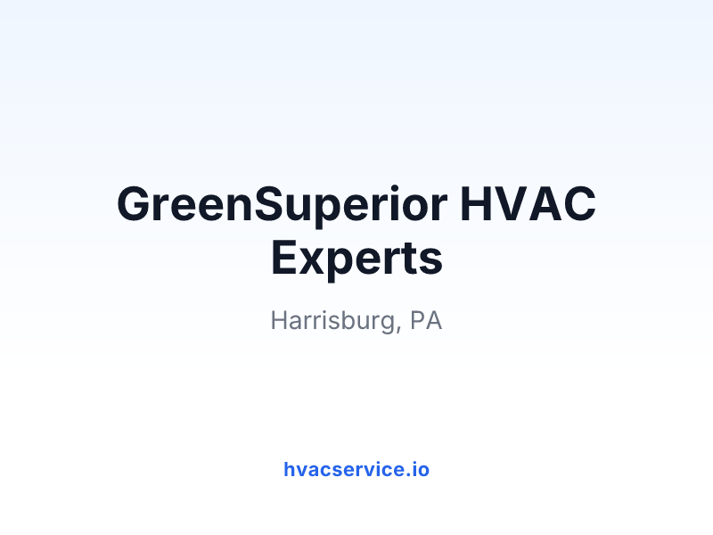 GreenSuperior HVAC Experts