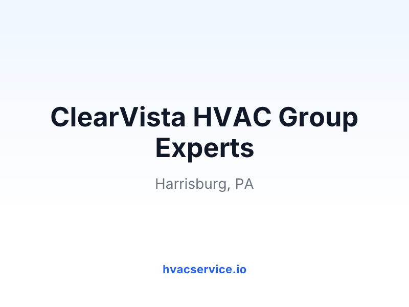 ClearVista HVAC Group Experts