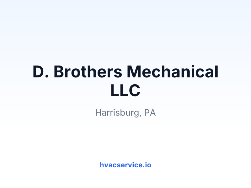 D. Brothers Mechanical LLC