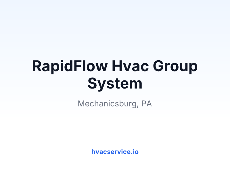 RapidFlow Hvac Group System