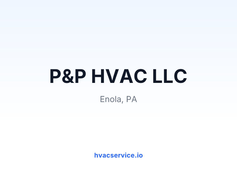 P&P HVAC LLC