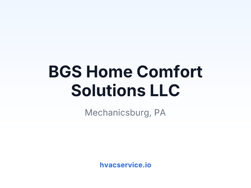 BGS Home Comfort Solutions LLC