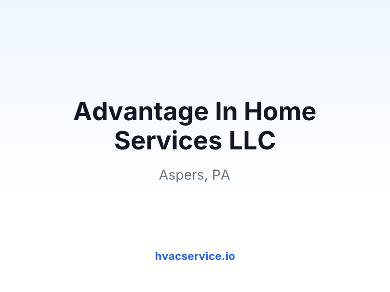 Advantage In Home Services LLC