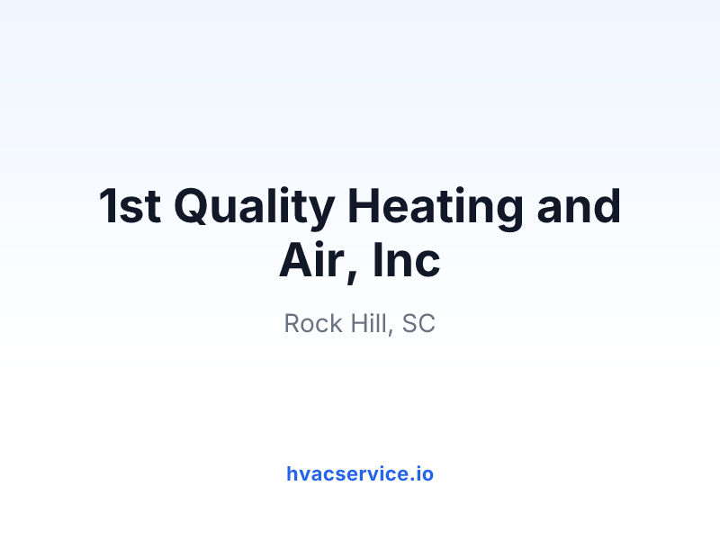 1st Quality Heating and Air, Inc
