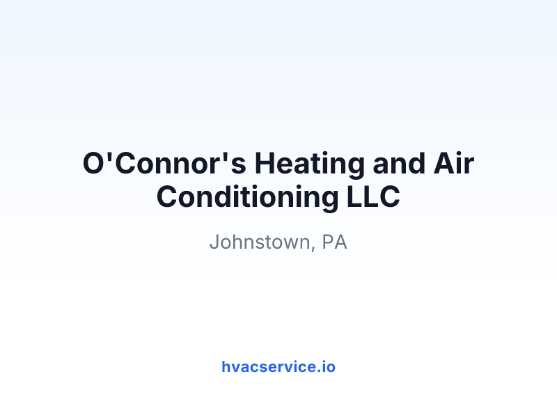 O'Connor's Heating and Air Conditioning LLC
