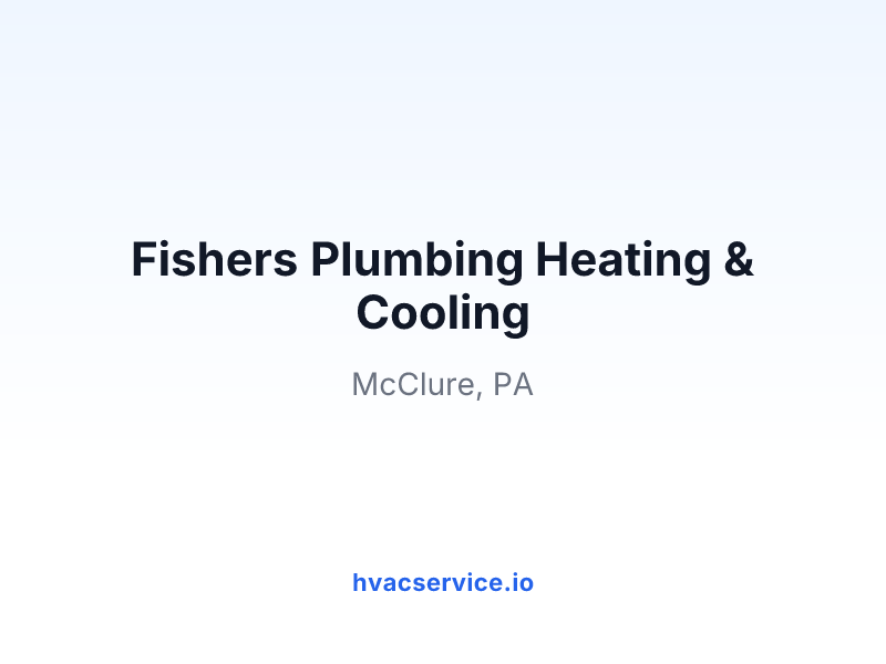 Fishers Plumbing Heating & Cooling