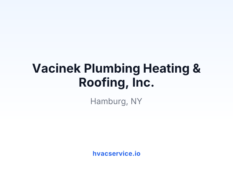 Vacinek Plumbing Heating & Roofing, Inc.